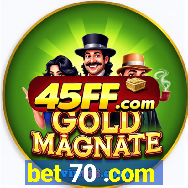 bet 70 .com